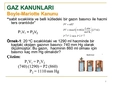Gaz Kanunları Nelerdir? Gaz Kanunları Nelerdir?
