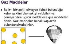 Gazların Özellikleri Nelerdir? Gazların Özellikleri Nelerdir?